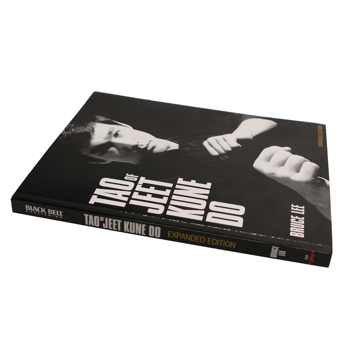 Tao of Jeet Kune Do Expanded Edition