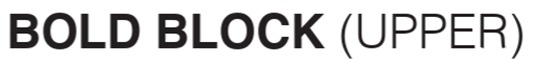 BOLD BLOCK (UPPER)